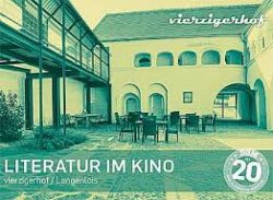 Literatur im Kino: Im Vierzigerhof Langenlois